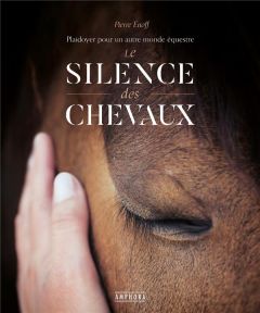 Le silence des chevaux - Enoff Pierre - Gudin Claude - Bonduelle Yves - Mis