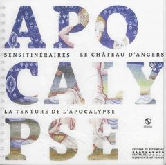 Le château d'Angers. La tenture de l'Apocalypse d'Angers, avec 1 CD audio [BRAILLE - Leroi Catherine - Corvest Hoëlle - Grouhel-Le Tell