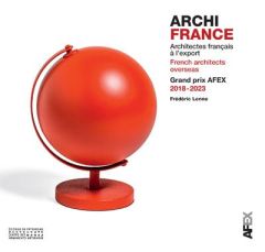 Architecture française dans le monde. Edition bilingue français-anglais - Lenne Frédéric