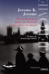 Trois hommes dans un bateau (sans oublier le chien) - Jerome Jerome K. - Chiflet Jean-Loup - Serval Déod