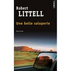 Une belle saloperie - Littell Robert - Arnaud Cécile