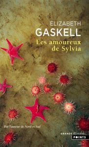 Les amoureux de Sylvia - Gaskell Elizabeth - Du Sorbier Françoise