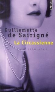 La Circassienne - Sairigné Guillemette de