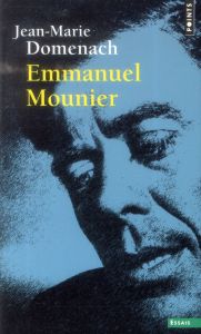 Emmanuel Mounier - Domenach Jean-Marie