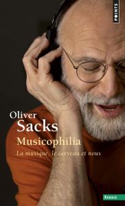 Musicophilia. La musique, le cerveau et nous - Sacks Oliver - Cler Christian