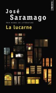 La lucarne - Saramago José - Leibrich Geneviève