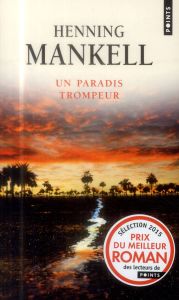 Un paradis trompeur - Mankell Henning - Cassaigne Rémi