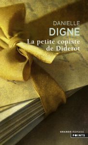 La petite copiste de Diderot - Digne Danielle