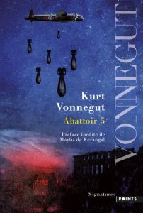 Abattoir 5 - Vonnegut Kurt - Kerangal Maylis de - Lotringer Luc