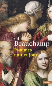 Psaumes nuit et jour - Beauchamp Paul