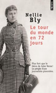Le tour du monde en 72 jours - Bly Nellie - Cohen Hélène
