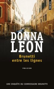 Brunetti entre les lignes - Leon Donna - Zimmermann Gabrielle