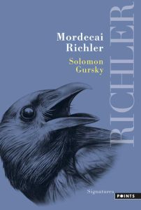 Solomon Gursky - Richler Mordecai - Saint-Martin Lori - Gagné Paul