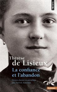 Thérèse de Lisieux, La confiance et l'abandon - LISIEUX THERESE (DE)