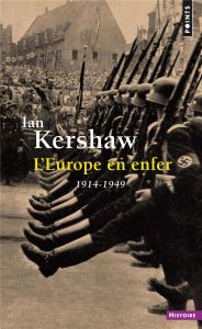 L'Europe en enfer. 1914-1949 - Kershaw Ian - Saint-Loup Aude de - Dauzat Pierre-E