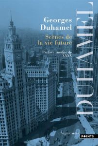 Scènes de la vie future - Duhamel Georges - Cusset Catherine