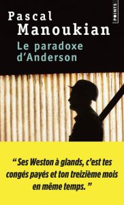 Le paradoxe d'Anderson - Manoukian Pascal
