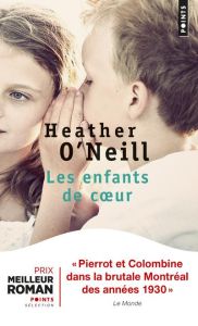 Les enfants de coeur - O'Neill Heather - Fortier Dominique