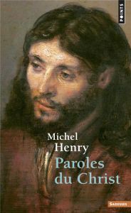 Paroles du Christ - Henry Michel