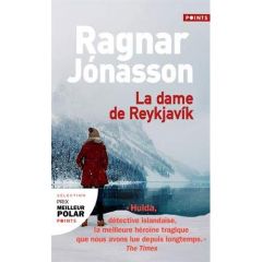 La dame de Reykjavik - Jónasson Ragnar - Reilly Philippe