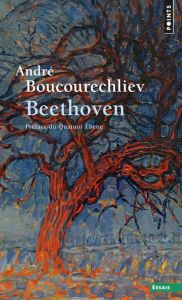 Beethoven - Boucourechliev André