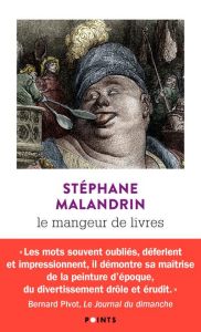 Le mangeur de livres - Malandrin Stéphane