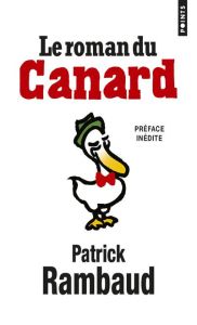 Le roman du canard - Rambaud Patrick