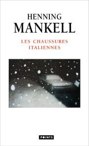 Les chaussures italiennes - Mankell Henning - Gibson Anna