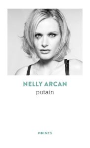 Putain - Arcan Nelly