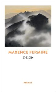 Neige - Fermine Maxence