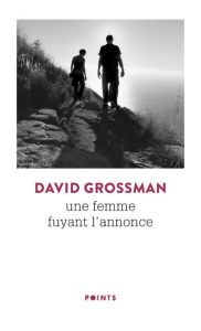 Une femme fuyant l'annonce - Grossman David - Cohen Sylvie