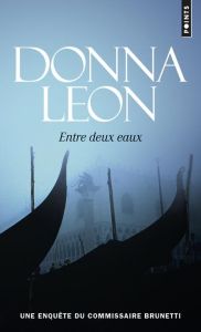 Entre deux eaux - Leon Donna - Desmond William Olivier