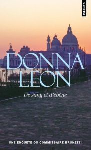 De sang et d'ébène - Leon Donna - Desmond William Olivier