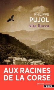Alta rocca - Pujol Philippe