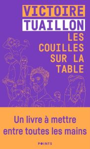 Les couilles sur la table - Tuaillon Victoire - Brothier Sébastien - Brothier