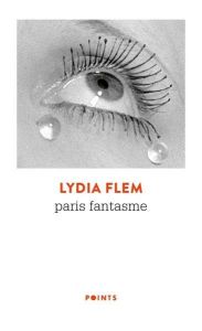 Paris fantasme - Flem Lydia