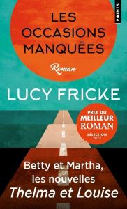 Les occasions manquées - Fricke Lucy