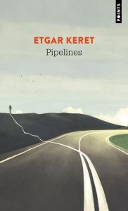 Pipelines - Keret Etgar
