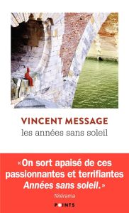 Les années sans soleil - Message Vincent