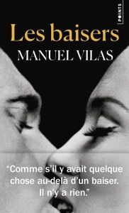 Les Baisers - Vilas Manuel - Gugnon Isabelle