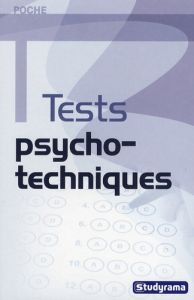 Tests psycho-techniques - Duhamel Sabine - Roi Pascaline - Roudaut Gérard