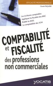 Comptabilité et fiscalité des professions non commerciales - Triquère Claude