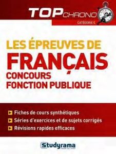 Les épreuves de français concours Fonction Publique. Catégorie C - Wistuba Céline - Brunel Laurence