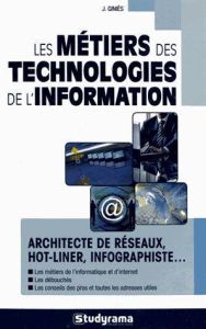 Les métiers des technologies de l'information - Giniès Julie