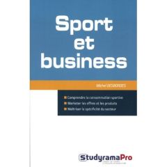 Sport et business - Desbordes Michel