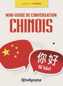 Mini-guide de conversation en chinois - DEGRAVE CHRISTELLE