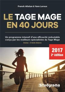 Le Tage Mage en 40 jours. 2e édition - Attelan Franck - Leroux Yann