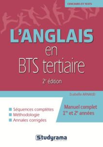 L'anglais en BTS tertiaire. 2e édition revue et augmentée - Arnaud Isabelle