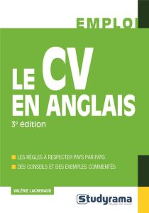 Le CV en anglais. 3e édition - Lachenaud Valérie