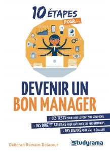 Devenir un bon manager - Romain-Delacour Déborah